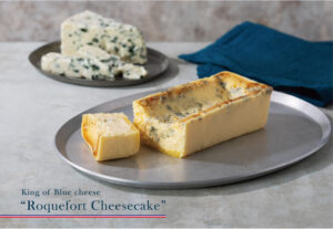 ブルーチーズの王様、フランス産の「ロックフォール」を使用した濃厚な「ロックフォールチーズケーキ」が限定販売中！