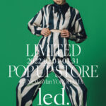 ミレニアム世代を刺激するブランド『led.tokyo』が横浜にて初のポップアップストアを開催。