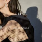 レディースブランドCEPIE.が日差しを感じるリラクシースタイルを提案。 2022 SPRING＆SUMMER WEB CATALOG公開！