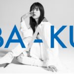 ジェンダーレスモデル井手上漠プロデュース。ジェンダーレスファッションブランドBAAKUが2022年SSシーズンよりスタート！