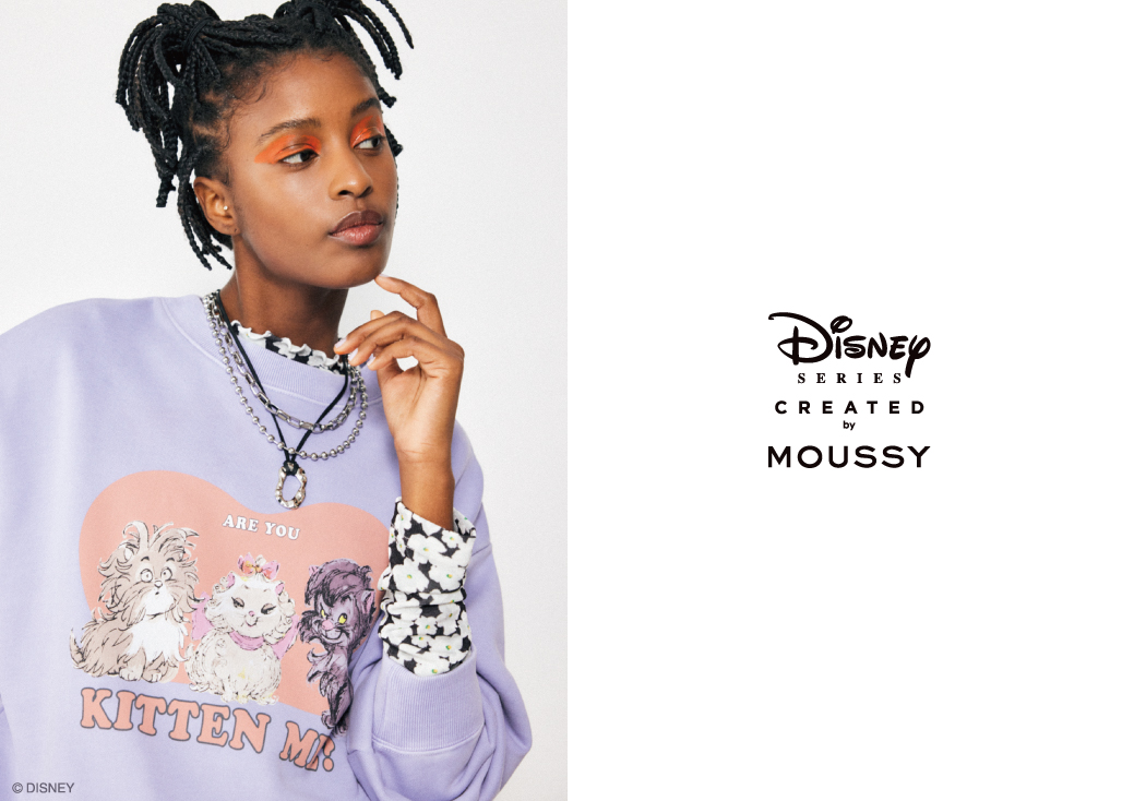 MOUSSY（マウジー）スペシャルコレクション「Disney SERIES CREATED by MOUSSY」2023 SPRING COLLECTION が登場！