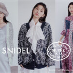 ＜スナイデル＞「トワル・ド・ジュイ美術館」と初のコラボレーション！フランスから届いた伝統的な柄を用いた幻想的でアートフルなコレクション