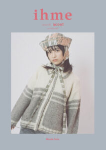 【雑誌 ihme】issue16 scentモデル・女優／佐藤ひなた（STARDUST PROMOTION）another one