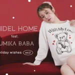 〈スナイデル ホーム〉女優・馬場ふみかが着こなすホリデーコレクションvol.2を公開！愛らしいベアやハートモチーフのアイテムが登場！