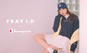 【FRAY I.D(フレイアイディー)】モデル八木アリサを起用した「Champion(チャンピオン)」別注アイテムを発売<2月12日(水)正午よりオフィシャルオンラインストアにて先行予約受付を開始>
