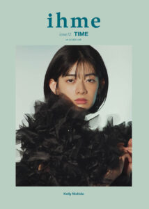 【雑誌 ihme】issue12 TIME 女優・西田圭李（STARDUST PROMOTION） Story of my life.
