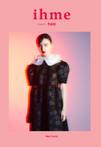 【雑誌 ihme】issue14 haiz モデル／吉井紅（STARDUST PROMOTION） Geranium girl