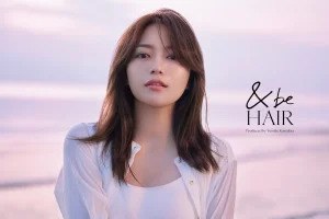 ＜＆be HAIR（アンドビーヘア）＞ブランドミューズに川口春奈を起用！