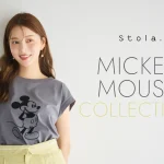 【Stola.(ストラ)】7/12(土)「ミッキーマウス」別注コレクションを発売！