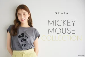 【Stola.(ストラ)】7/12(土)「ミッキーマウス」別注コレクションを発売！