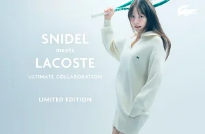 ＜SNIDEL（スナイデル）＞雑賀サクラが着こなす、LACOSTE meets SNIDELのスペシャルカプセルコレクション ビジュアル公開