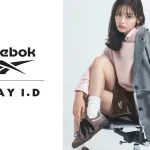 【FRAY I.D(フレイ アイディー)】Reebokとの初コラボレーションアイテムが登場！古畑星夏が魅せる大人スポーティなコレクションを公開